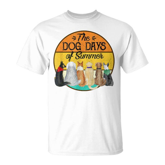 The Dog Days Of Summer Vibes Summertime Tshirt